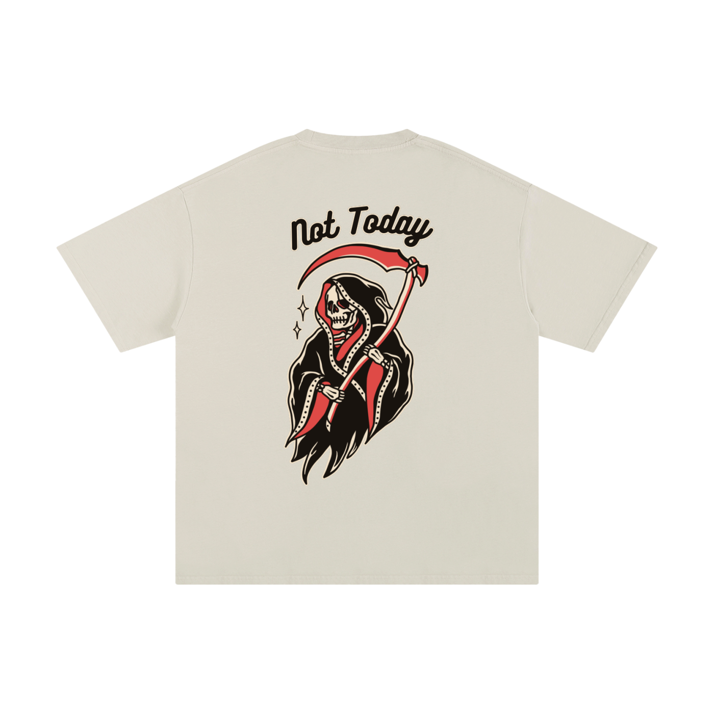 "Not Today" Tee