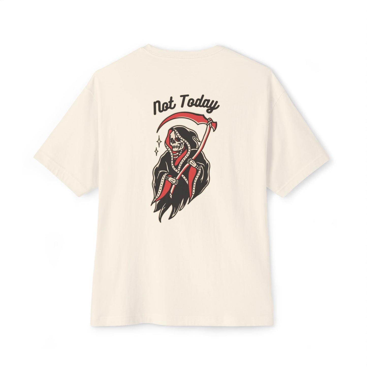 "Not Today" Tee