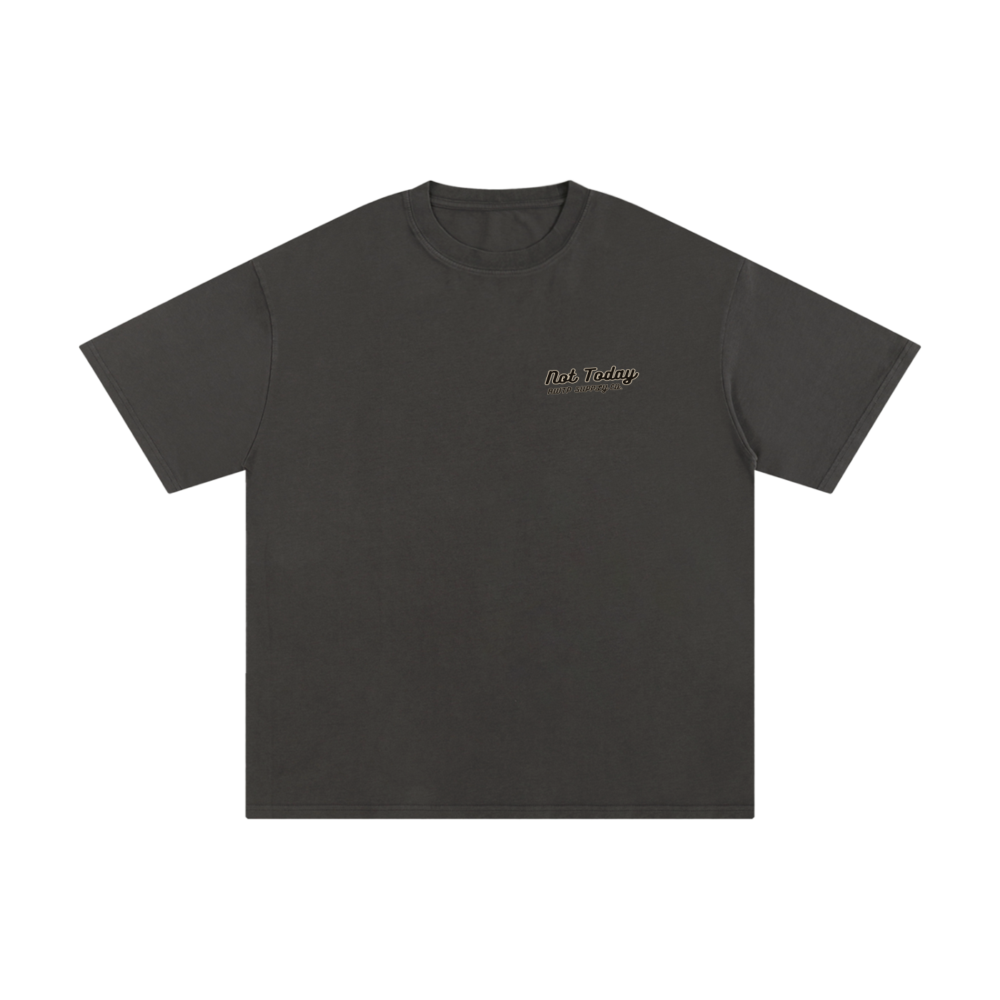 "Not Today" Tee